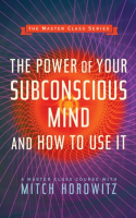 The_Power_of_Your_Subconscious_Mind_and_How_to_Use_It